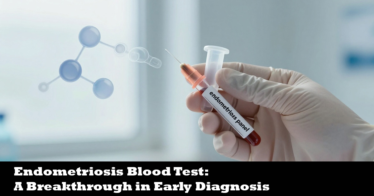 Endometriosis Blood Test
